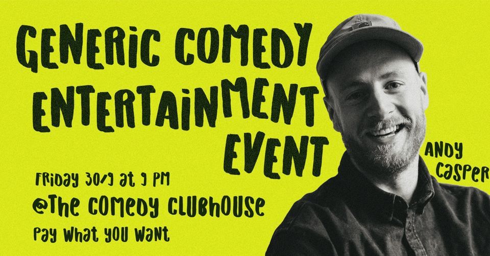 Generic Comedy Entertainment Event