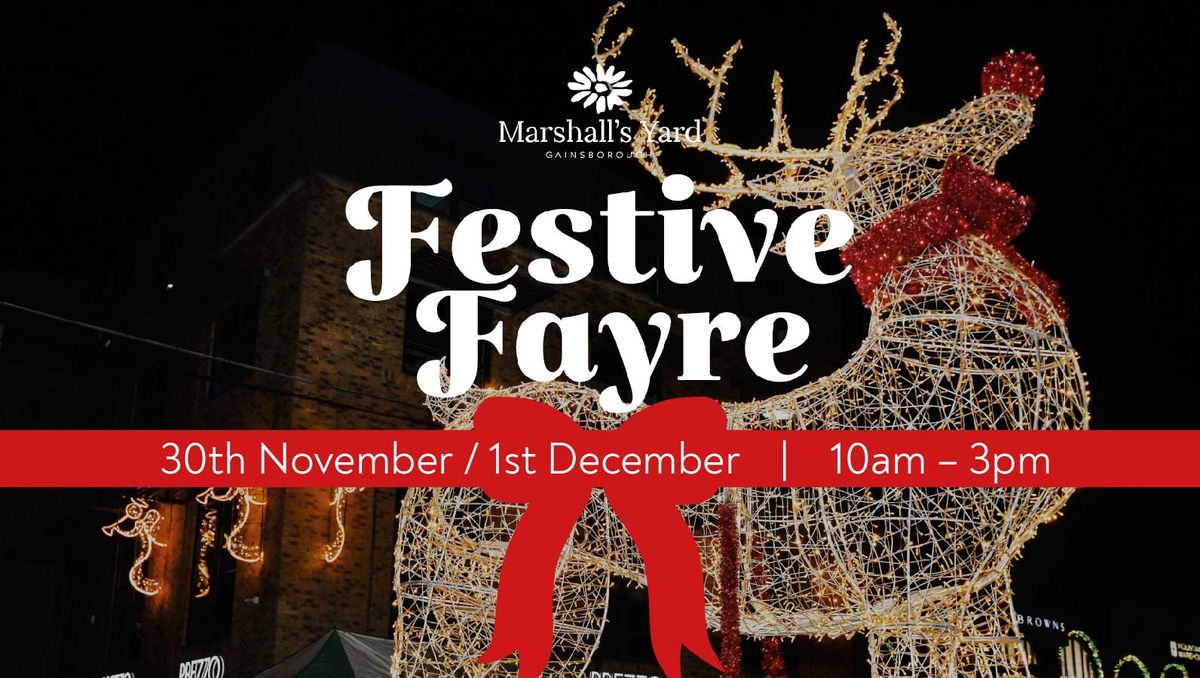 Festive Fayre 30th Nov \/ 1st December 