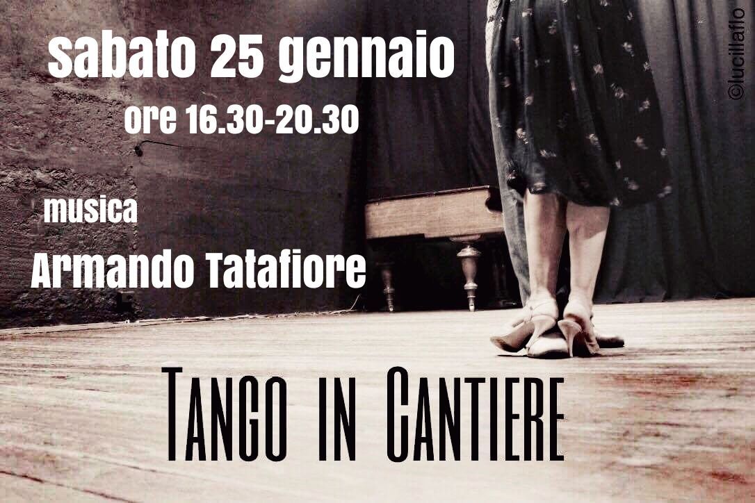 sabato25gennaio Tango in Cantiere