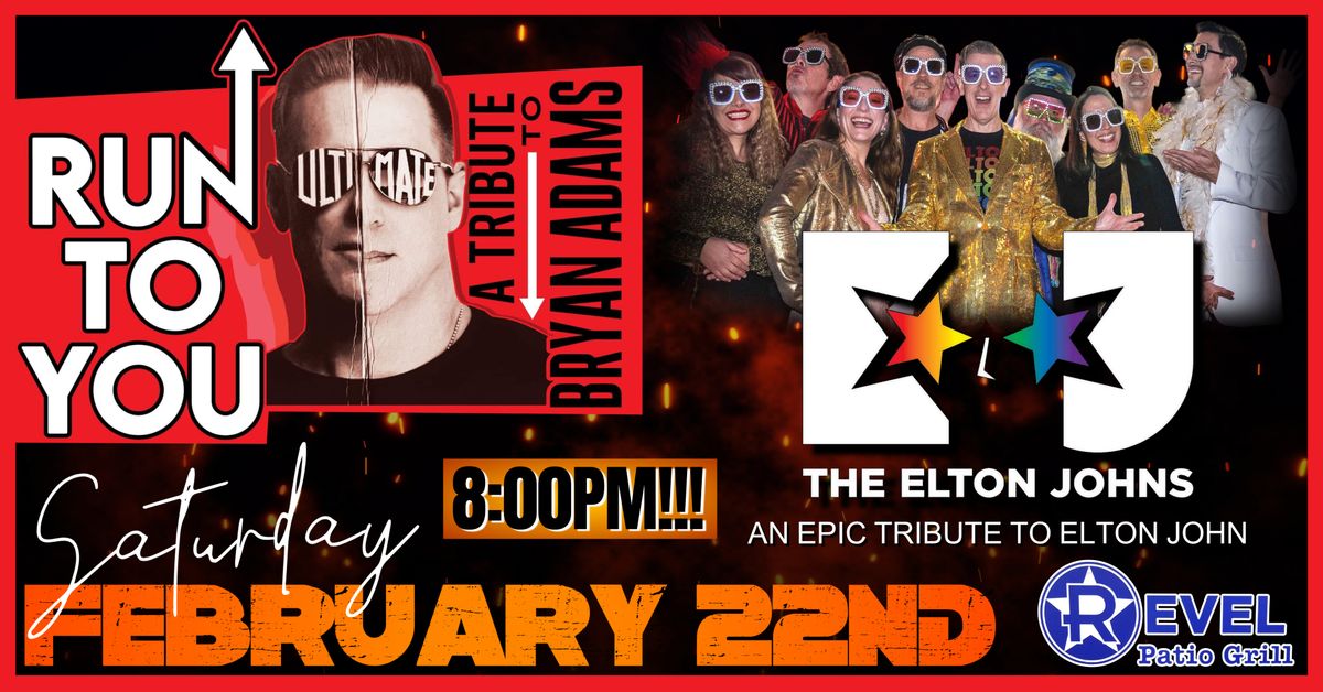 Run To You - Bryan Adams Tribute & The Elton Johns (Ticketed Event)