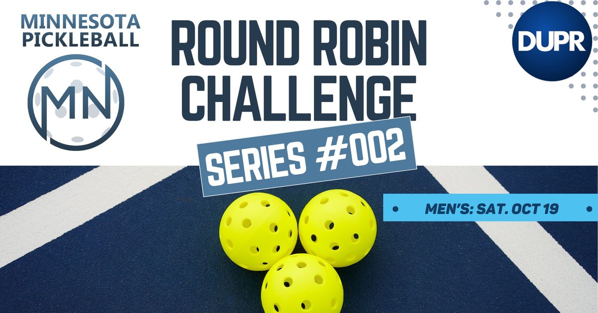 Men's Round Robin Challenge - Series #002