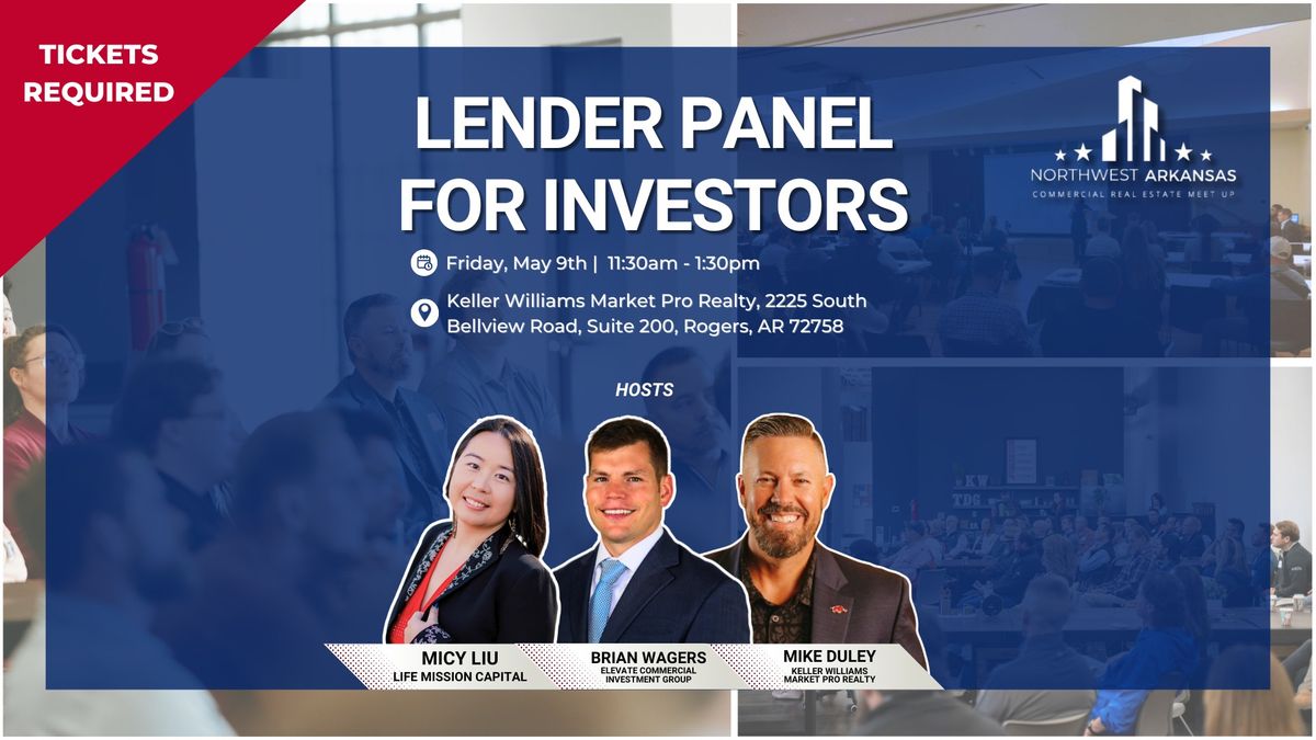 Lender Panel for Northwest Arkansas Real Estate and Business Investors