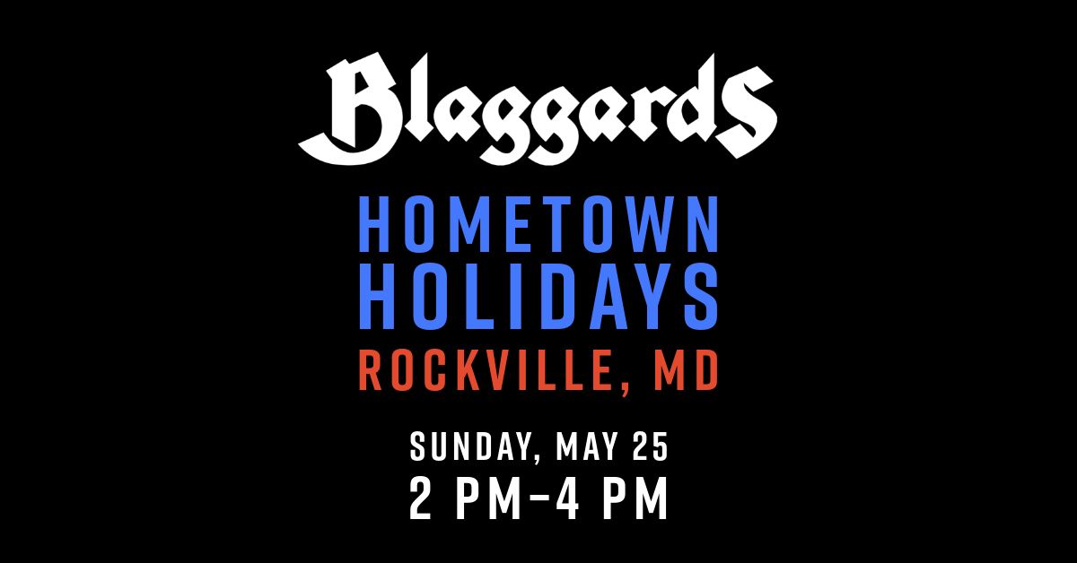 Blaggards at Hometown Holidays in Rockville MD (2 PM EST)