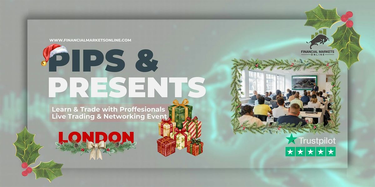 Pips & Presents London 2025  - Trade live with professionals
