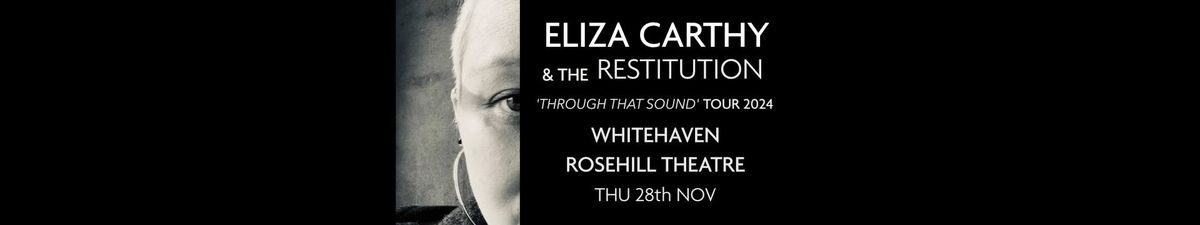 ELIZA CARTHY & THE RESTITUTION | WHITEHAVEN