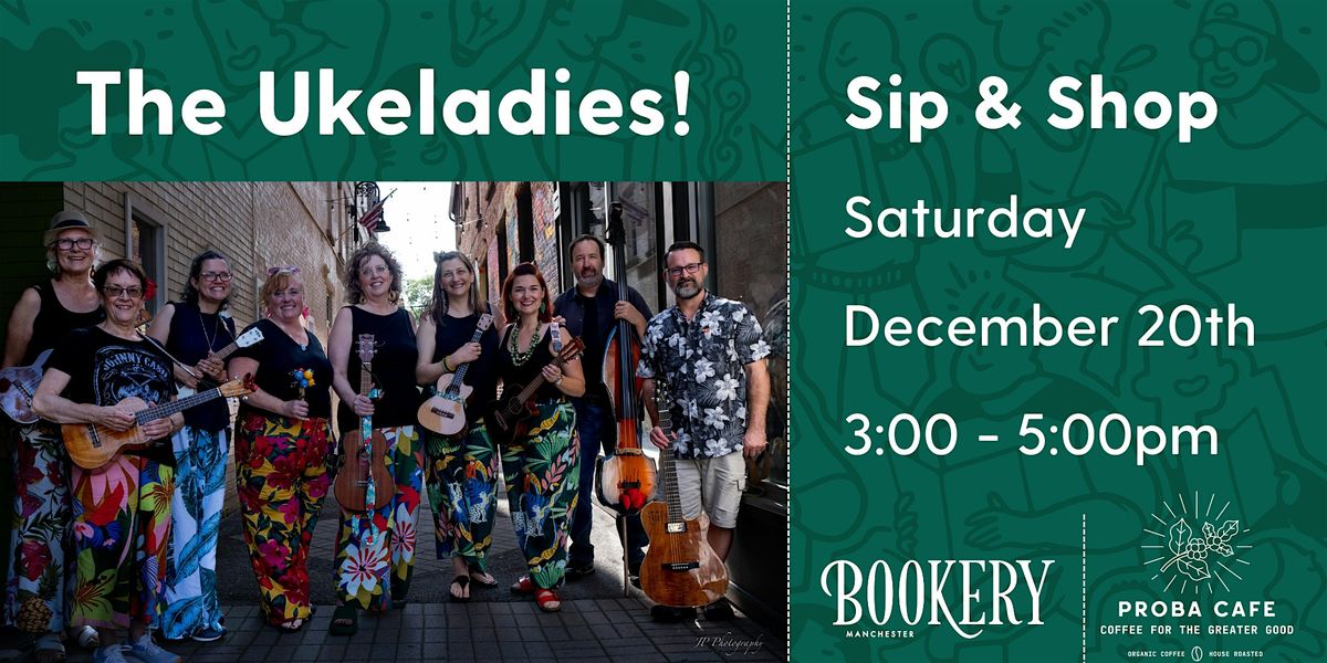 Live Music with the Ukeladies!