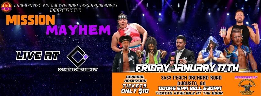 PWE Presents: Mission Mayhem @ Cornerstone Assembly