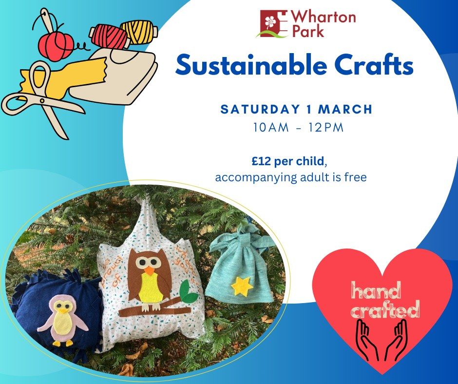 Sustainable Crafts (February Half Term) 