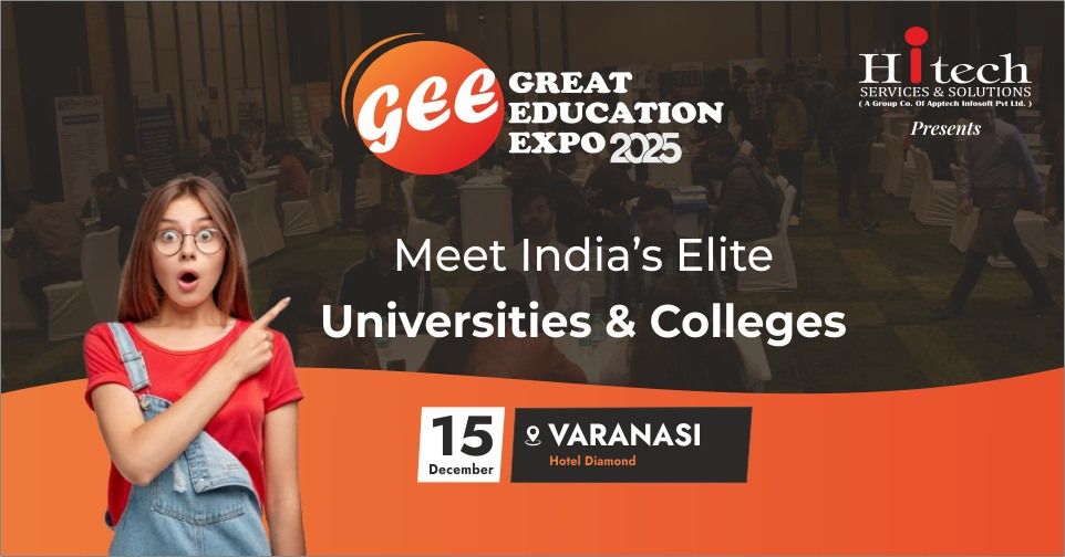 Great Education Expo 2025, Varanasi