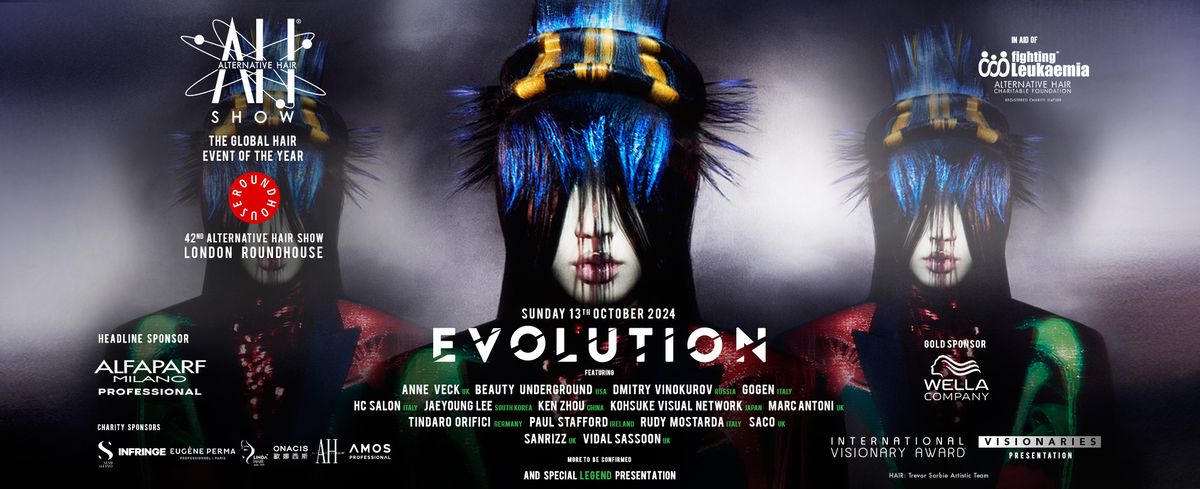 The 42nd Alternative Hair Show - EVOLUTION on Sunday 13th October at Roundhouse, London