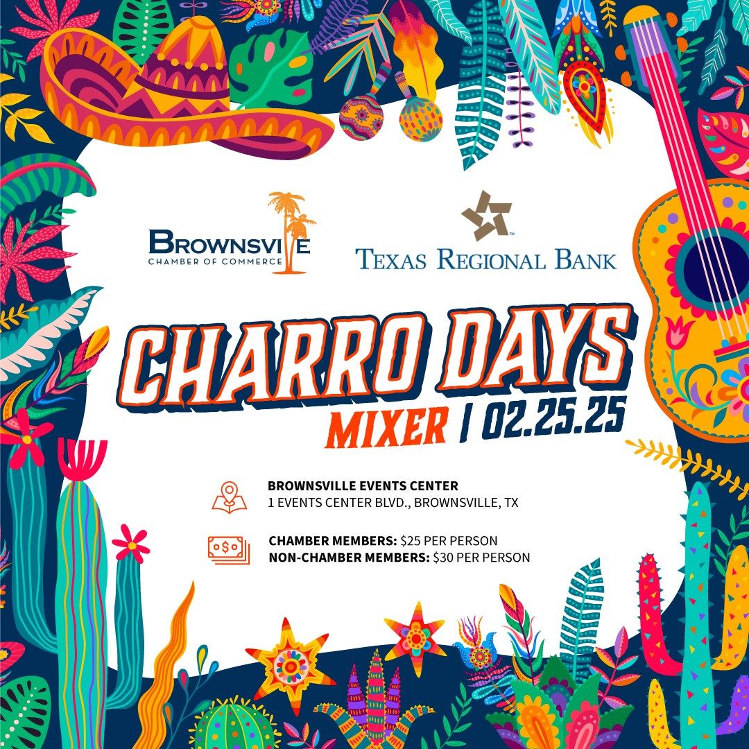 2025 Charro Days Mixer Presented by Texas Regional Bank