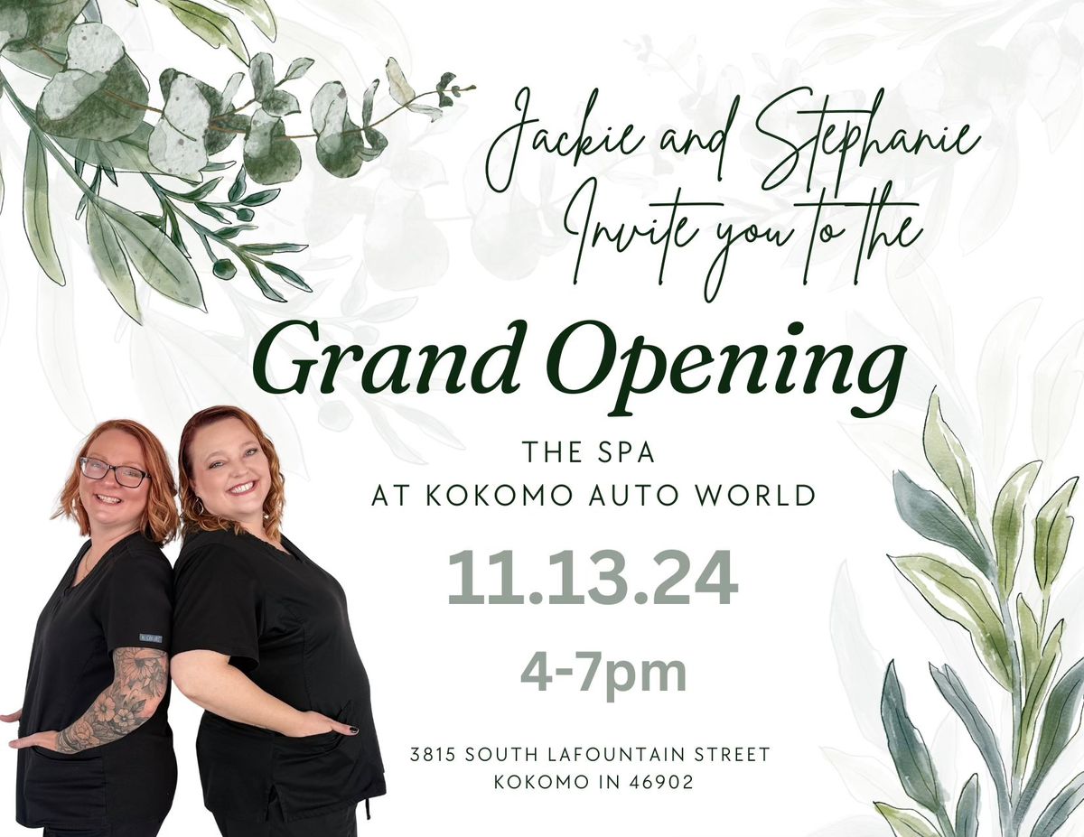 Grand Opening Of THE SPA at Kokomo Auto World