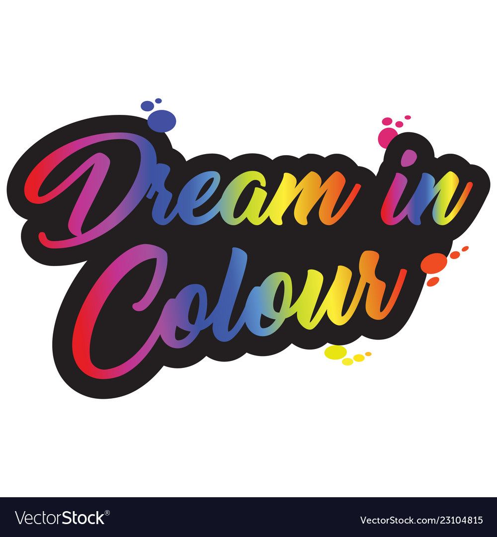 Dream in Colours