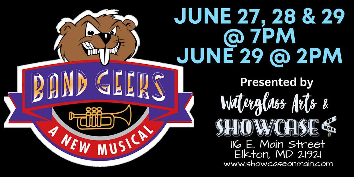 Band Geeks: A New Musical at Showcase On Main