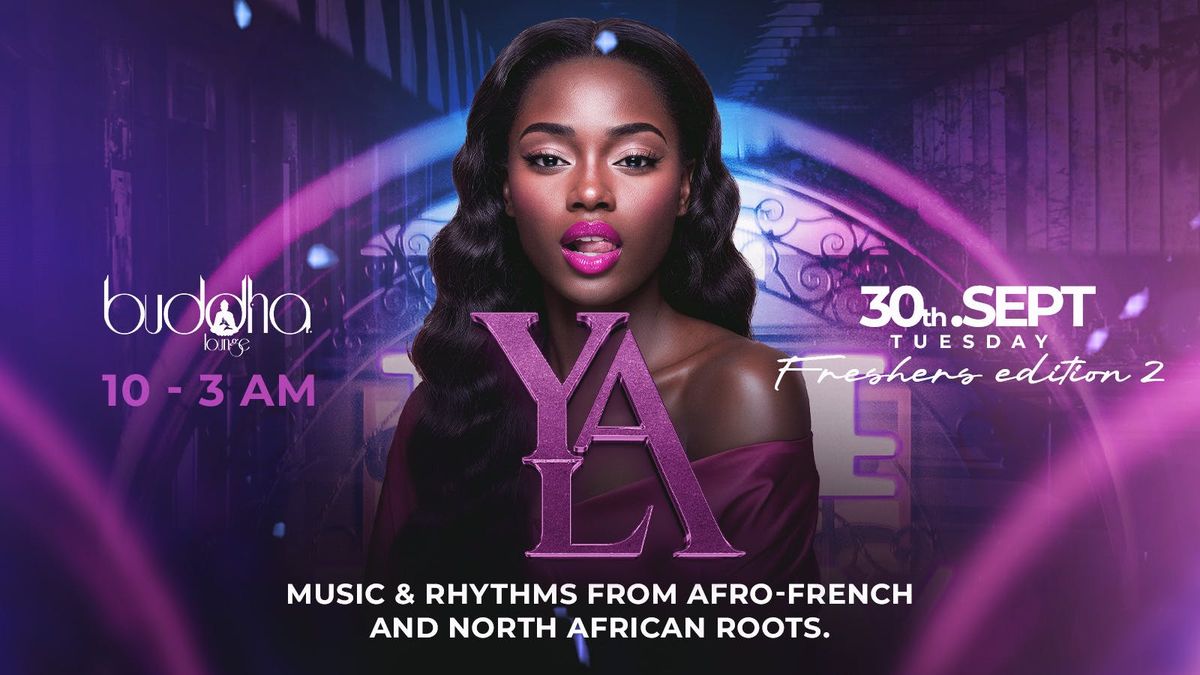 YALA NIGHT: FRESHERS EDITION 2.0