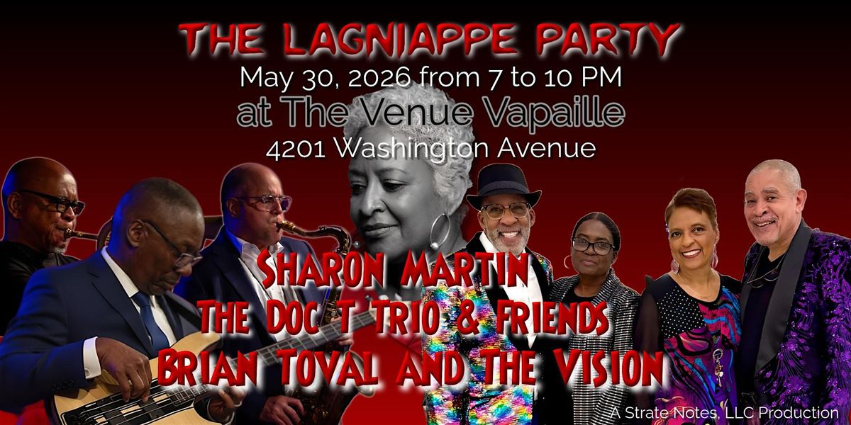 The Lagniappe Party