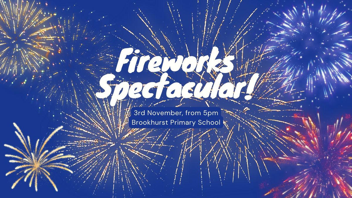 Brookhurst Fireworks Spectacular