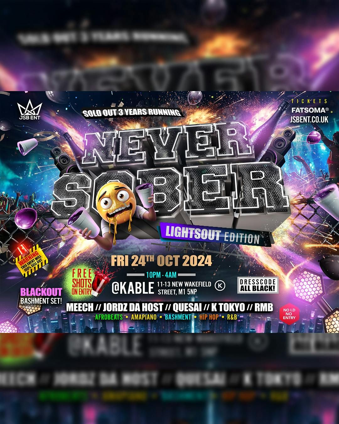 NEVER SOBER: LIGHTS OUT EDITION\ud83d\udea8 - MANCHESTER FRESHERS - HipHop \/ RnB \/ House \/ Afrobeats \/ Amapiano \/ Dancehall