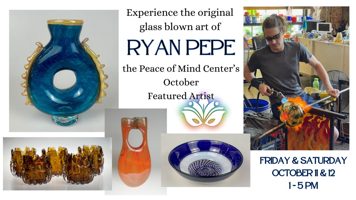 October Featured Artist: Ryan Pepe at the Peace of Mind Center