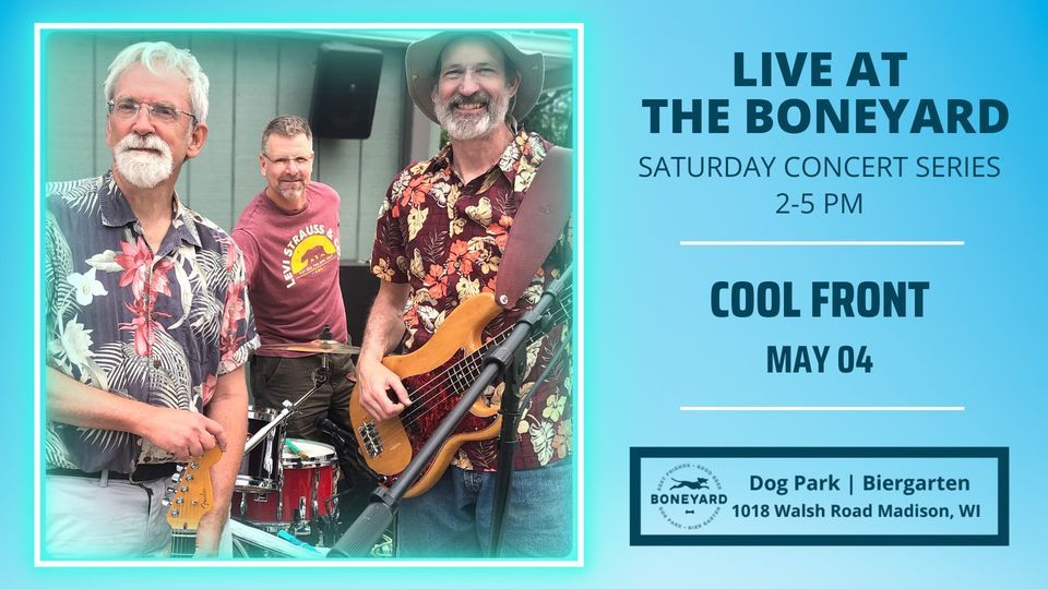 Cool Front: Live at the Boneyard