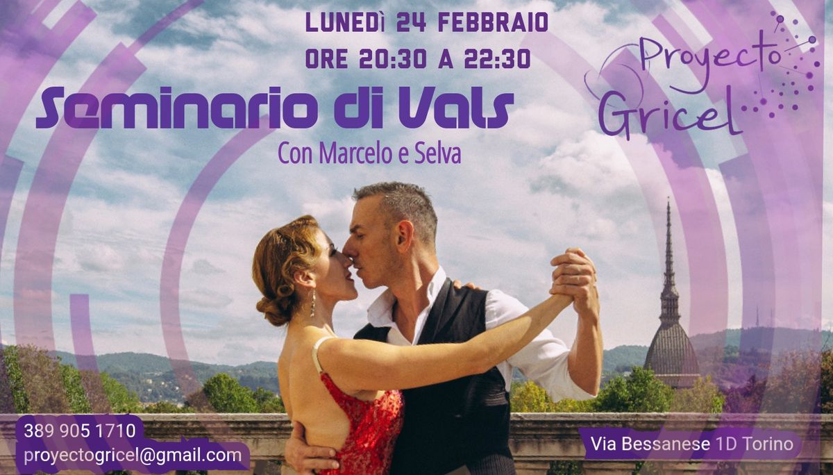 Seminario di Vals con Marcelo e Selva - PROYECTO GRICEL -