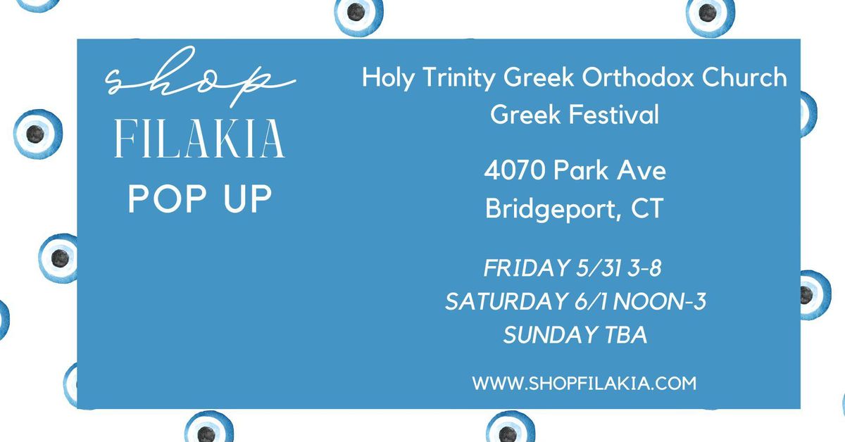 ShopFilakia at Holy Trinity's Greek Festival- Bridgeport