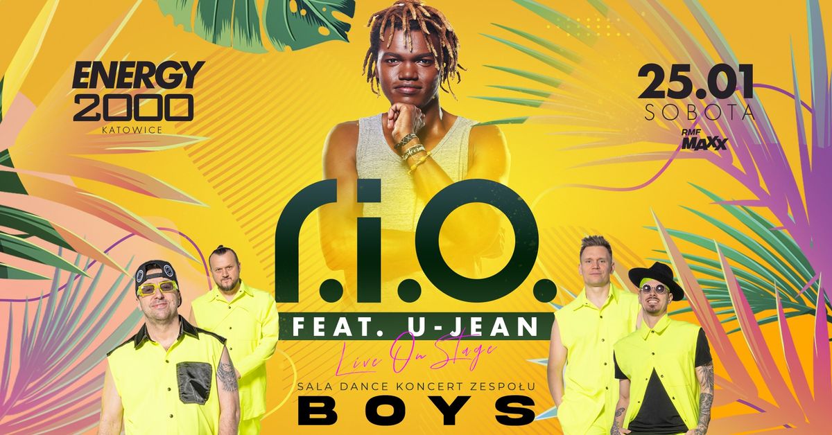 RETRO PARTY \u2605 R.I.O. FEAT. U-JEAN - sala g\u0142\u00f3wna \u2605 ZESP\u00d3\u0141 BOYS - sala dance 