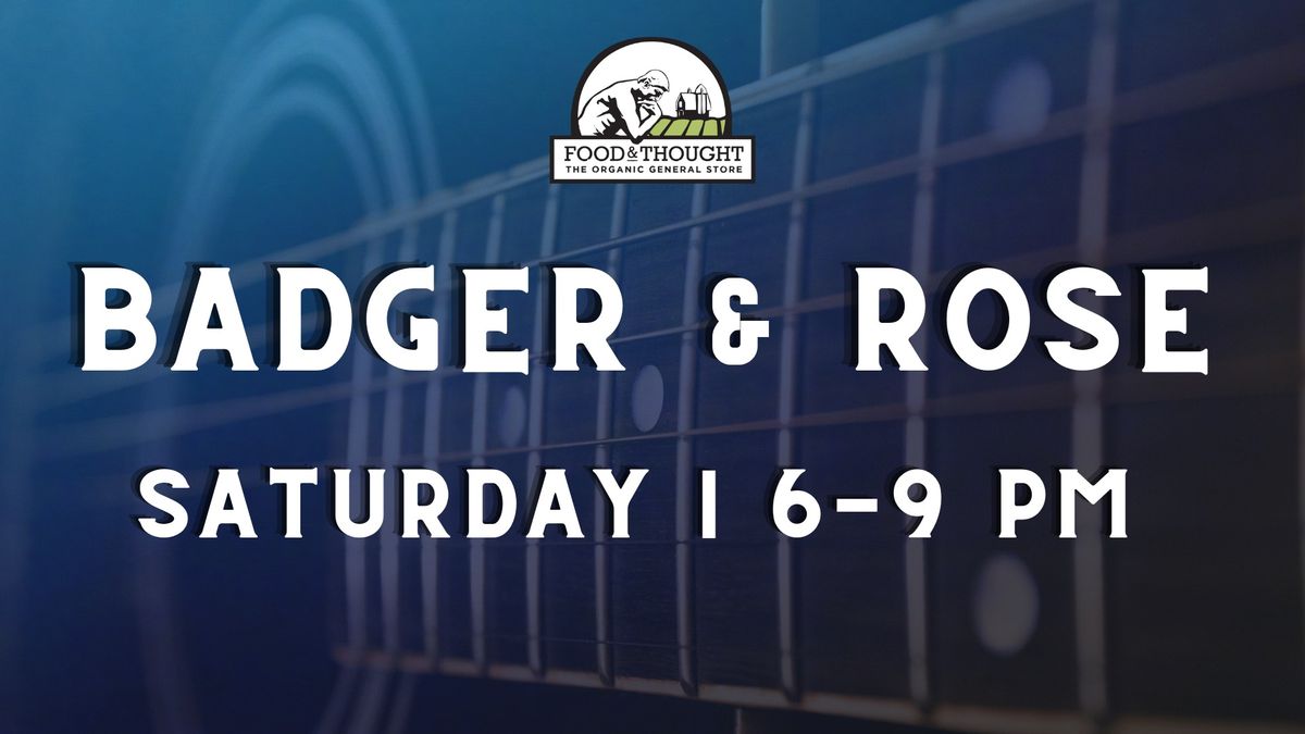 Badger & Rose LIVE