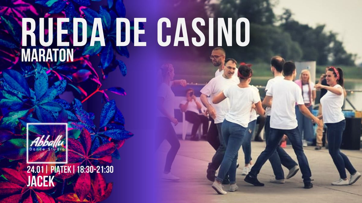 Rueda de Casino | Maraton | 24.01 Pi\u0105tek | 18:30-21:30 | Jacek