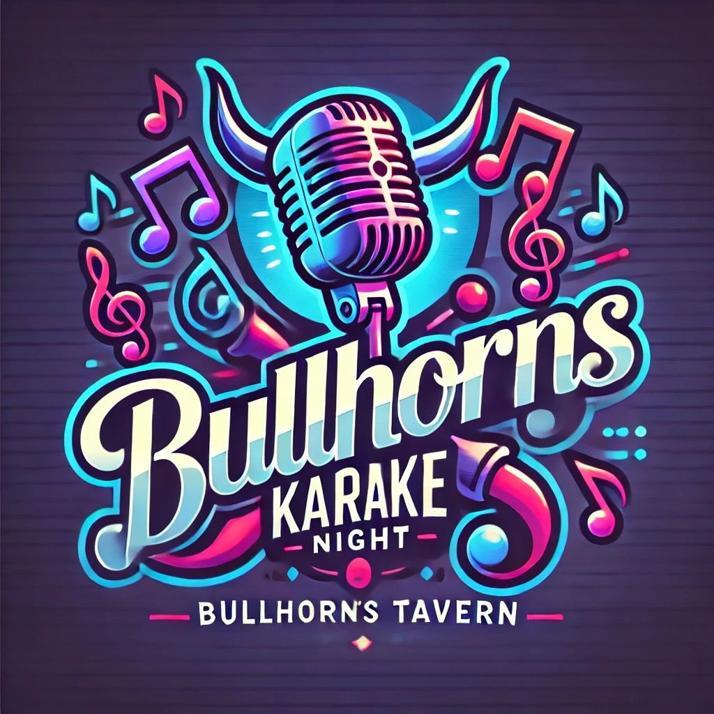 Karaoke Night at Bullhorns 