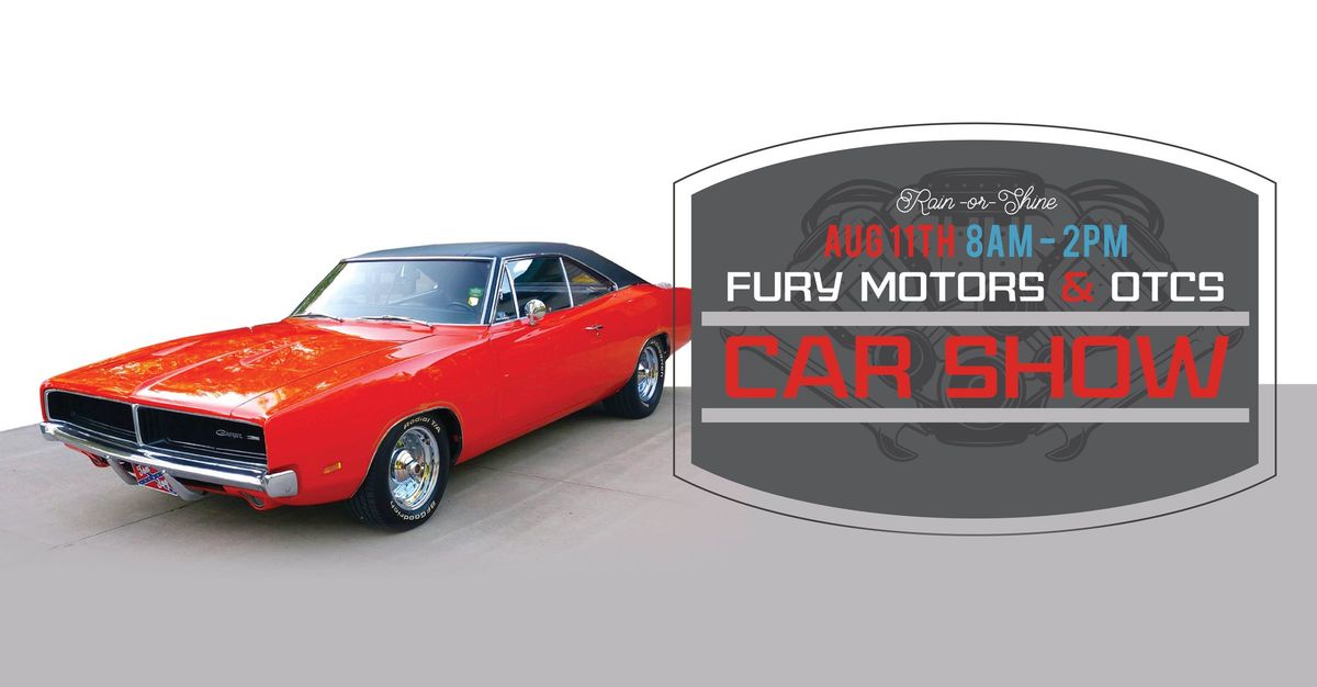 Fury Motors and OTCS Car Show