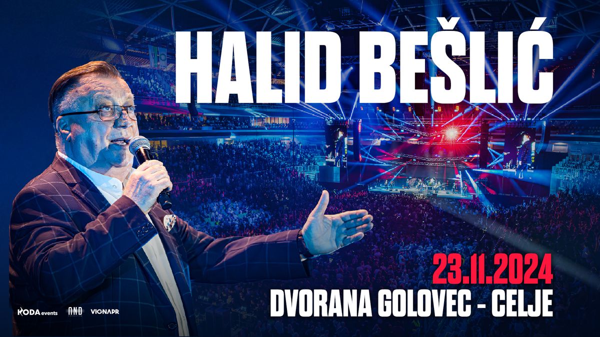 HALID BE\u0160LI\u0106 \u25cf Celje, Dvorana Golovec \u25cf 23.11.2024