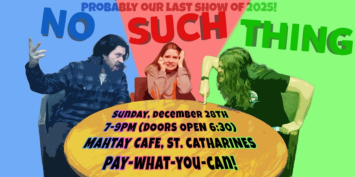 No Such Thing - Our Last 2025 Show!