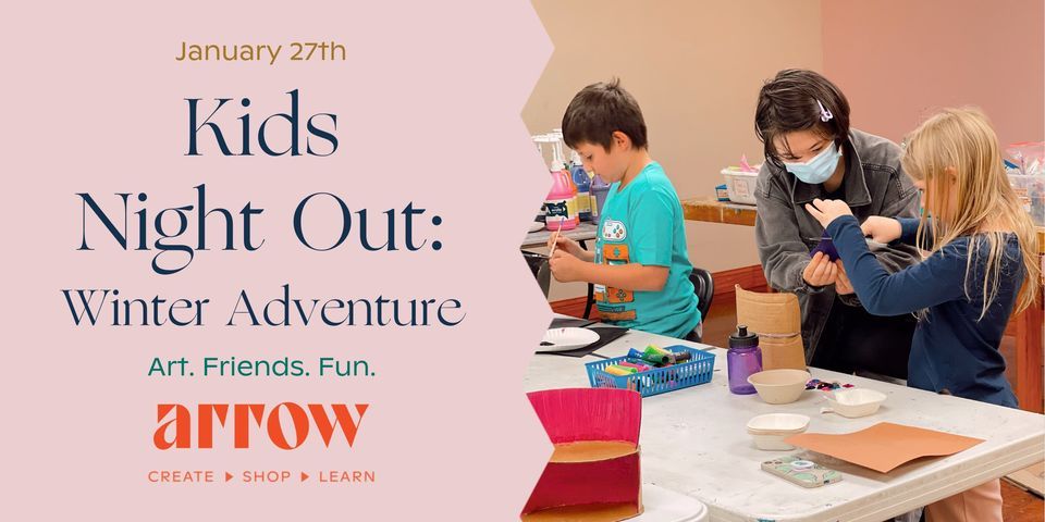 Kids Night Out: Winter Adventure