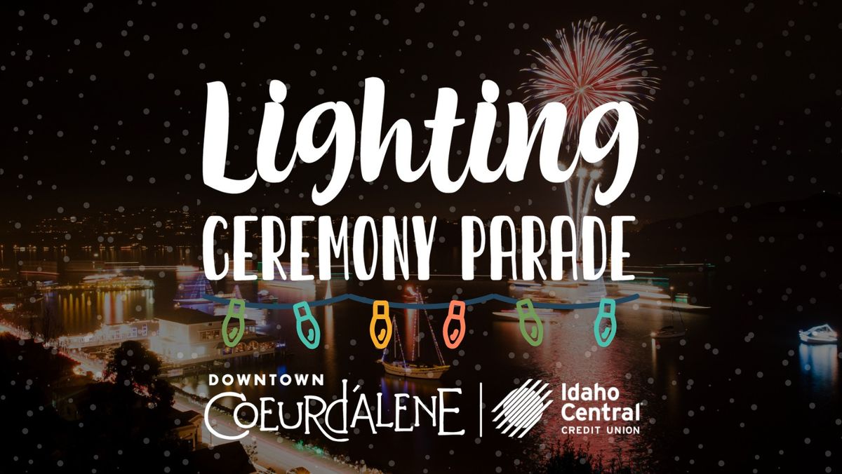 Lighting Ceremony Parade Presented by ICCU