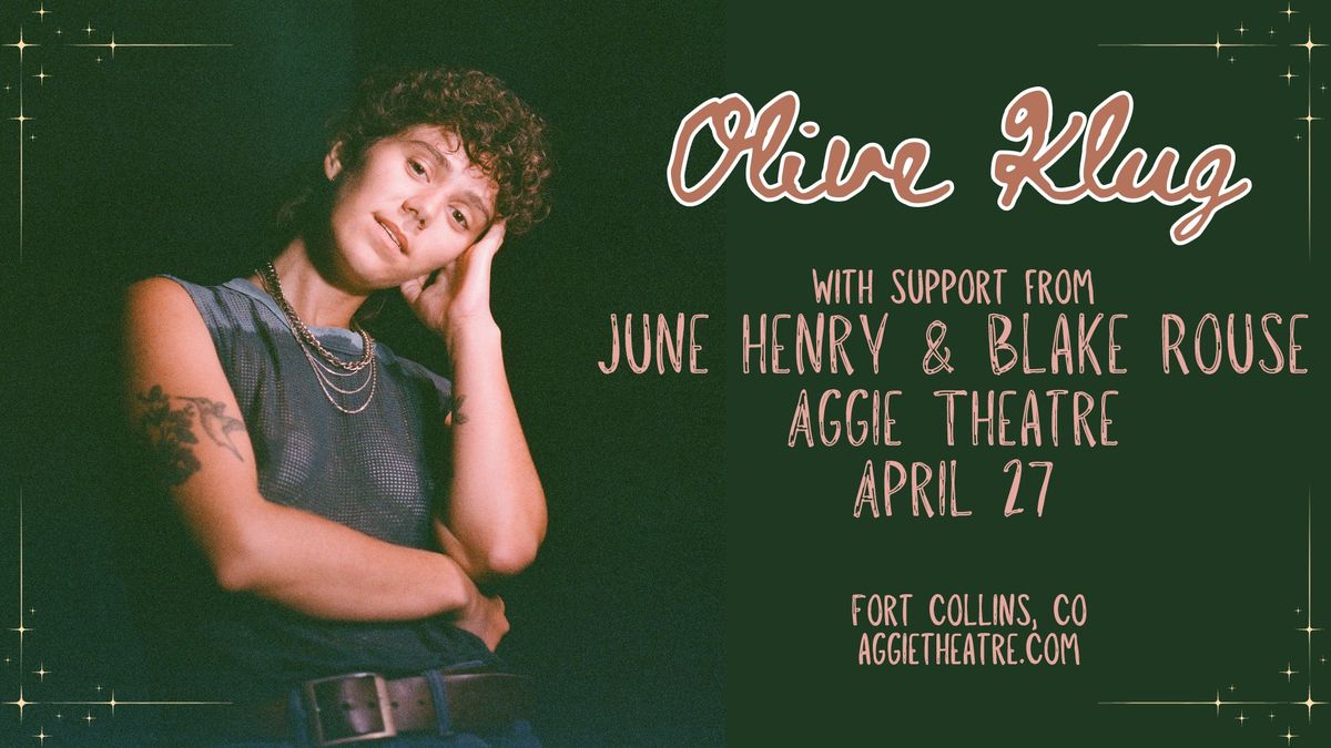Olive Klug w\/ June Henry, Blake Rouse | Aggie Theatre