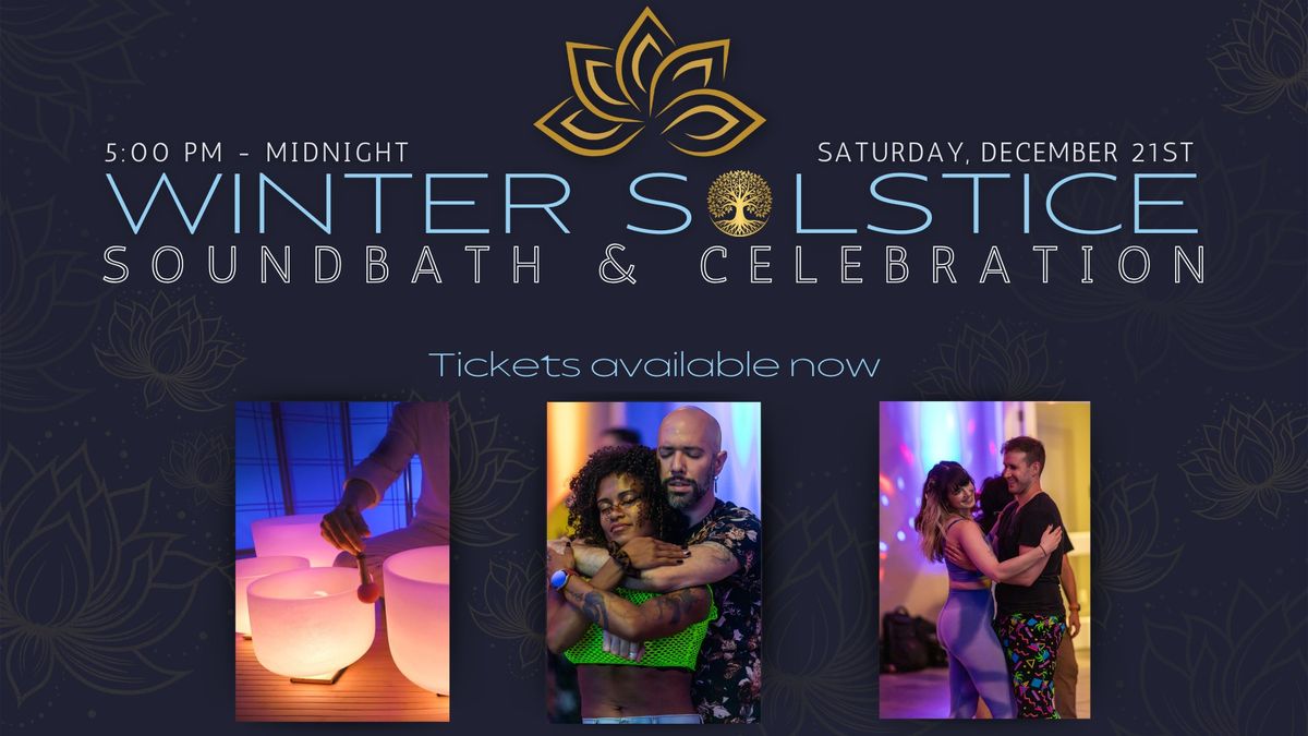 Winter Solstice Sound Bath & Zouk Celebration