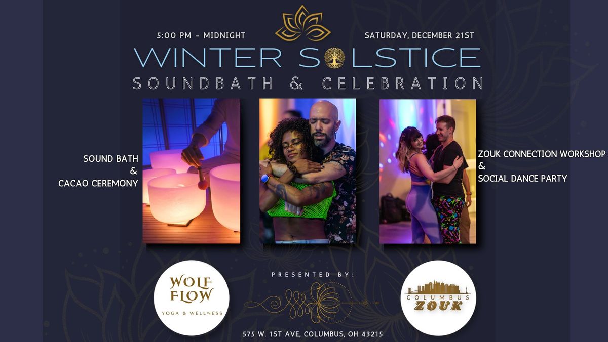 Winter Solstice Sound Bath & Zouk Celebration