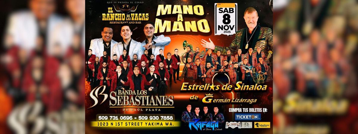 BANDA LOS SEBASTIANES, ESTRELLAS DE SINALOA & MAS