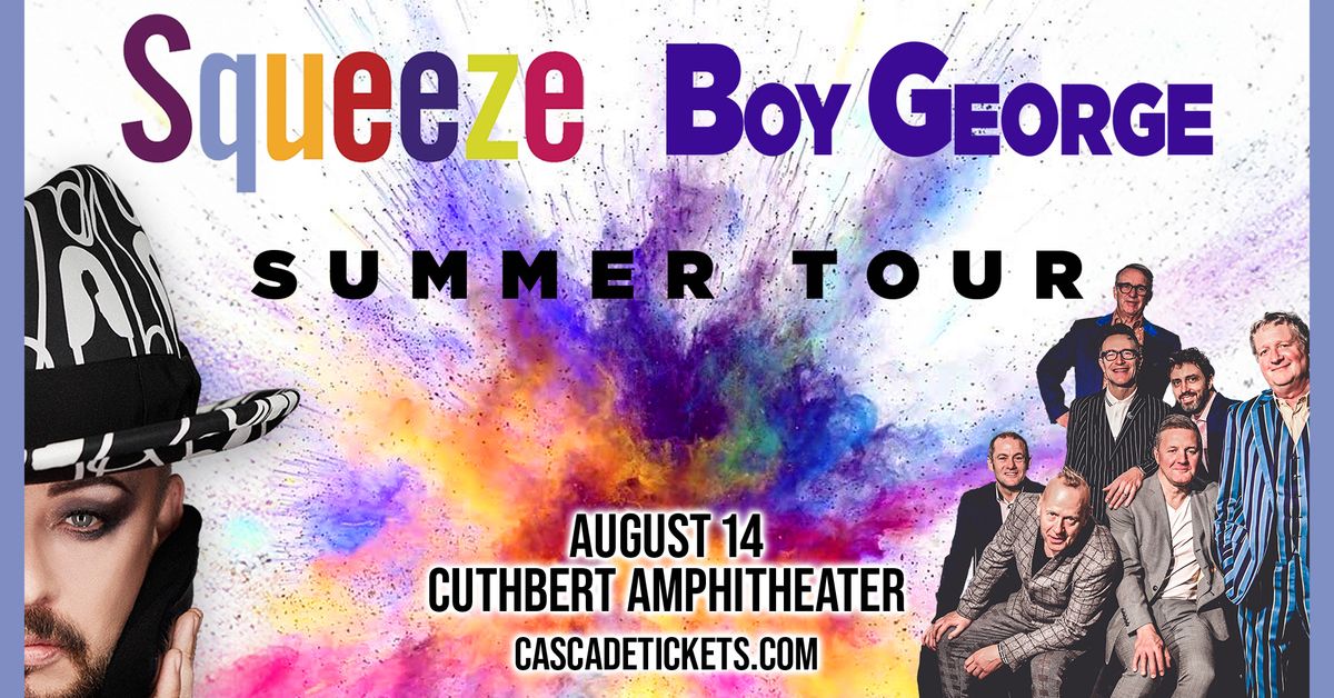 SQUEEZE \/ BOY GEORGE 2024 Tour at Cuthbert Amphitheater