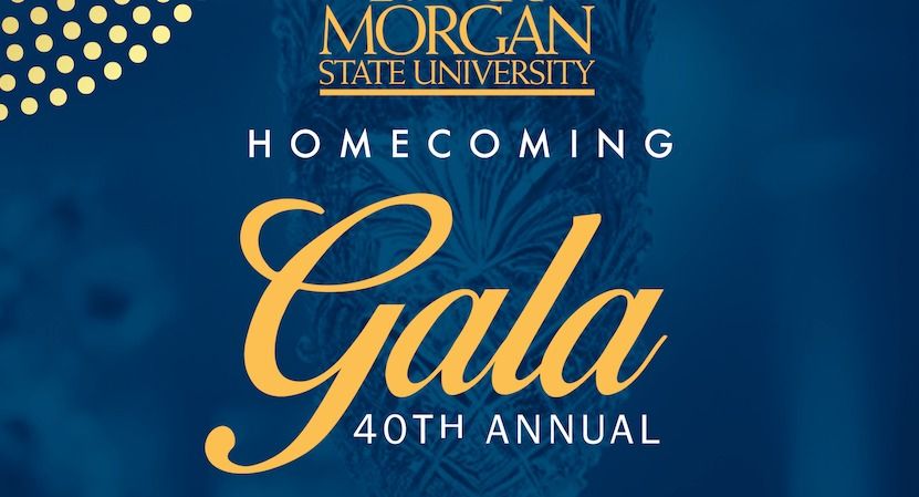 Morgan State University 40th Annual Homecoming Gala