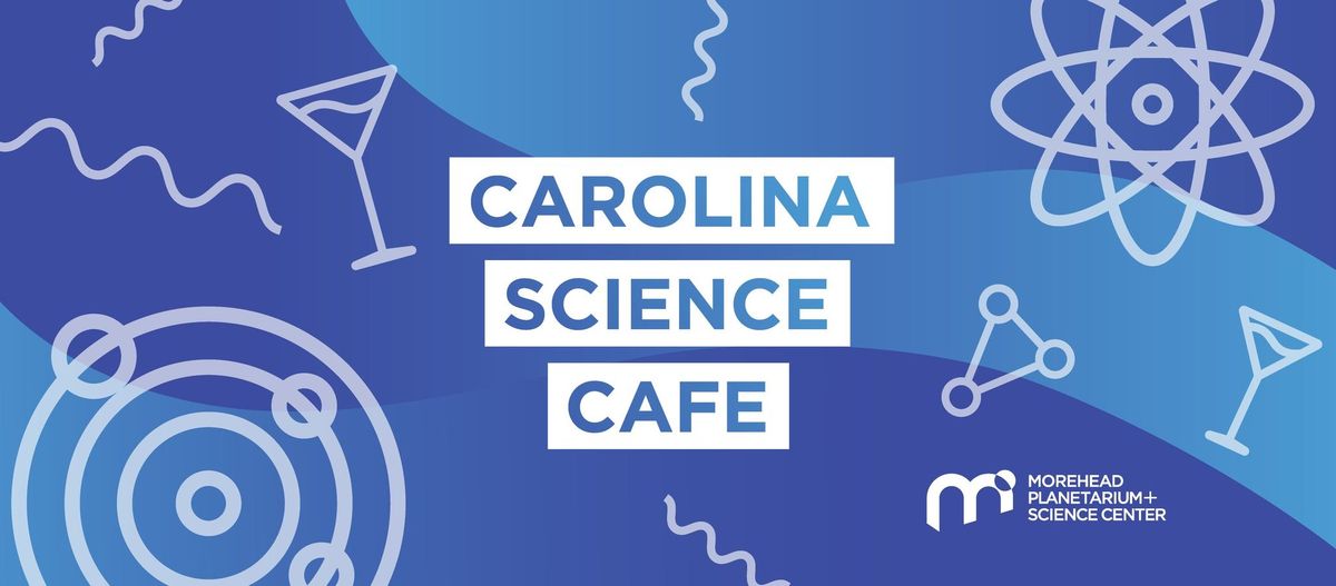 Carolina Science Cafe | Atmospheric Aerosols