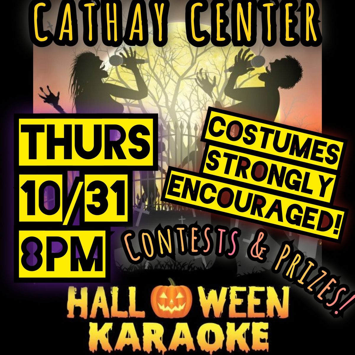 Cathay Center *HALLOWEEN* Karaoke Party!