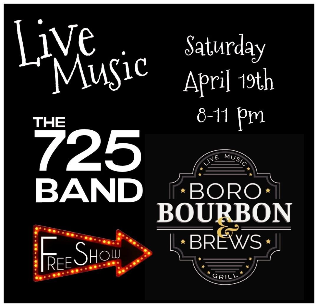 The 725 Band Live at Boro Bourbon & Brews