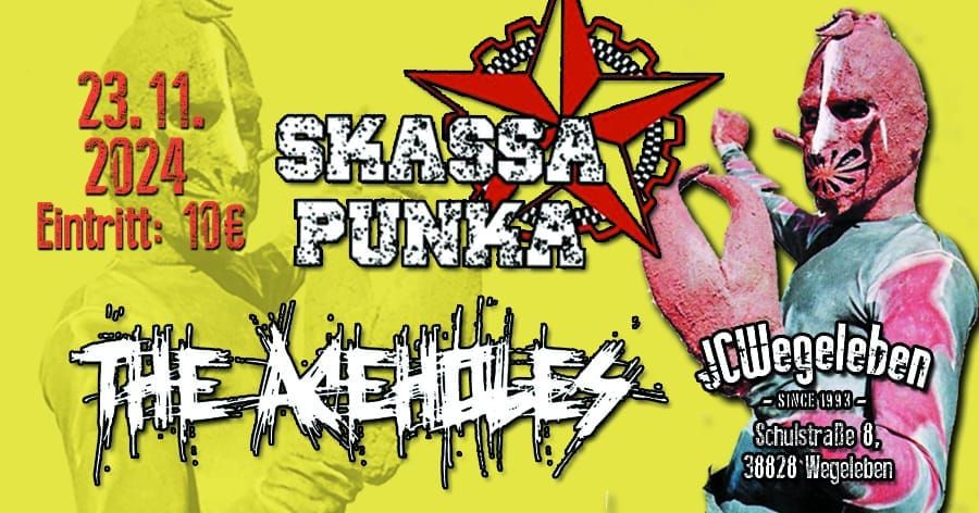 Skassapunka (Italien) + The Aceholes im Jc Wegeleben Alte Zuckerfabrik 