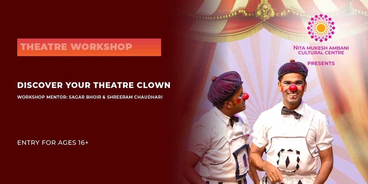 Discover Your Theatre Clown