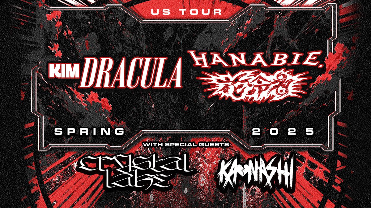 Kim Dracula & HANABIE. with Special Guests: Crystal Lake & Kaonashi