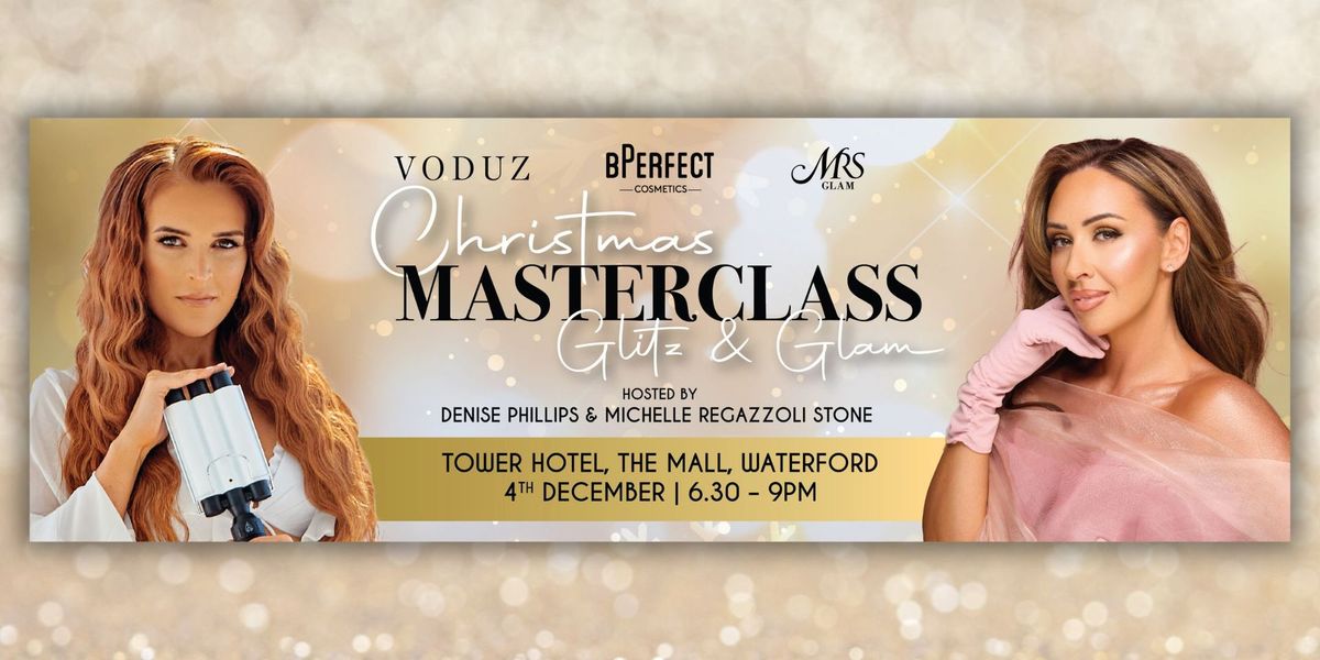 Big Christmas Masterclass with MRS. Glam & Voduz by Mulligans Pharmacy