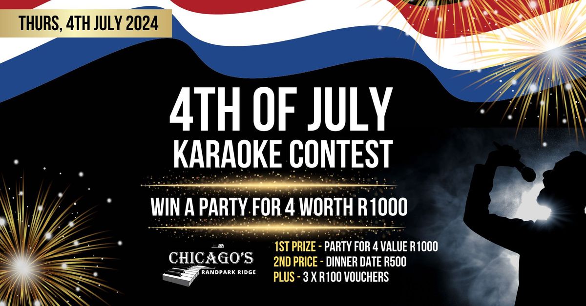 4th of July Karaoke Contect - R1800 in prizes!