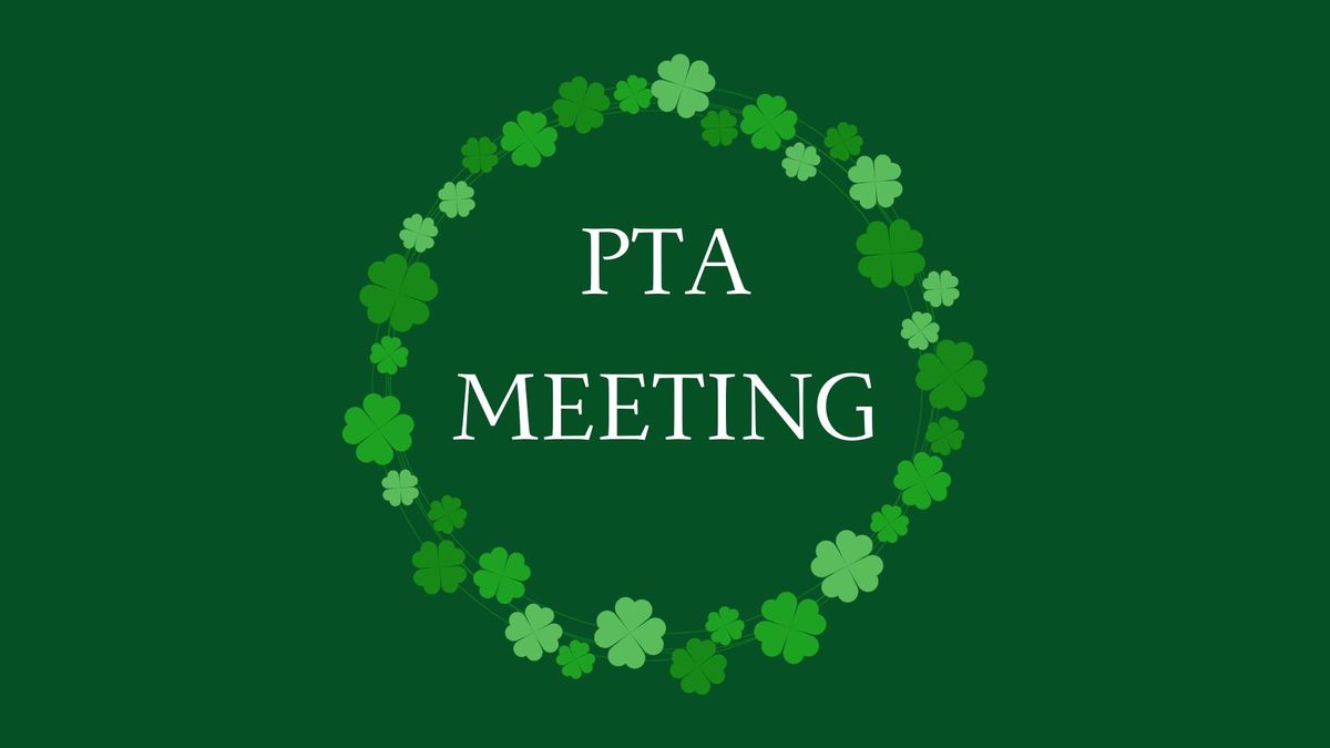 March PTA Meeting